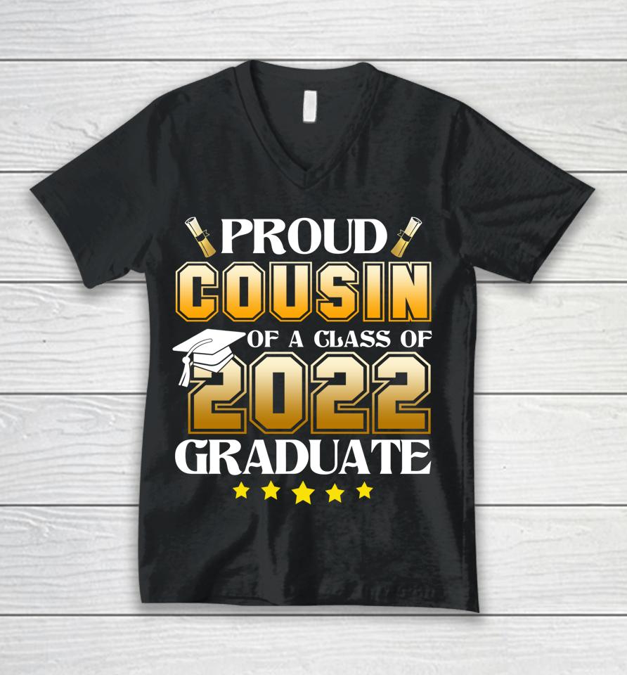Proud Cousin Of A Class Of 2022 Graduate Unisex V-Neck T-Shirt