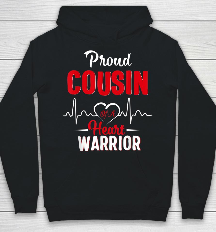 Proud Cousin Of A Heart Warrior Chd Awareness Heart Surgery Hoodie