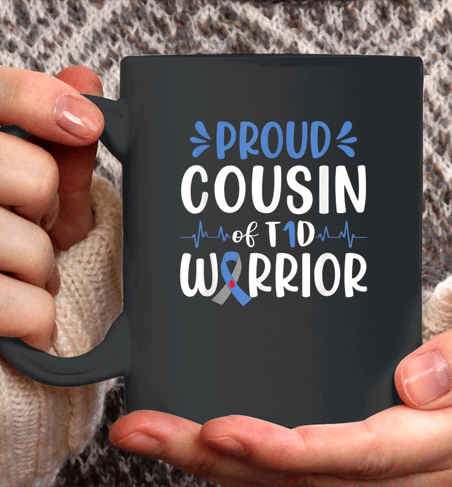 Proud Cousin Of T1D Warrior Diabetes Awareness Blue Ribbon Coffee Mug