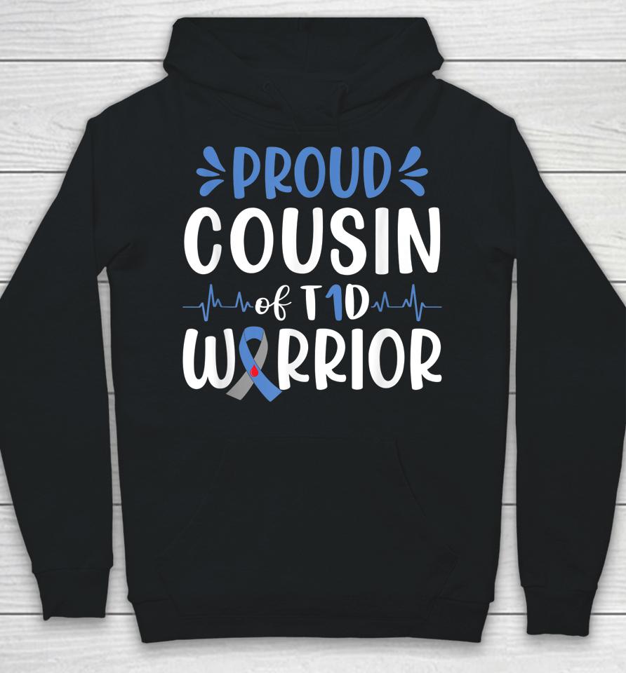 Proud Cousin Of T1D Warrior Diabetes Awareness Blue Ribbon Hoodie