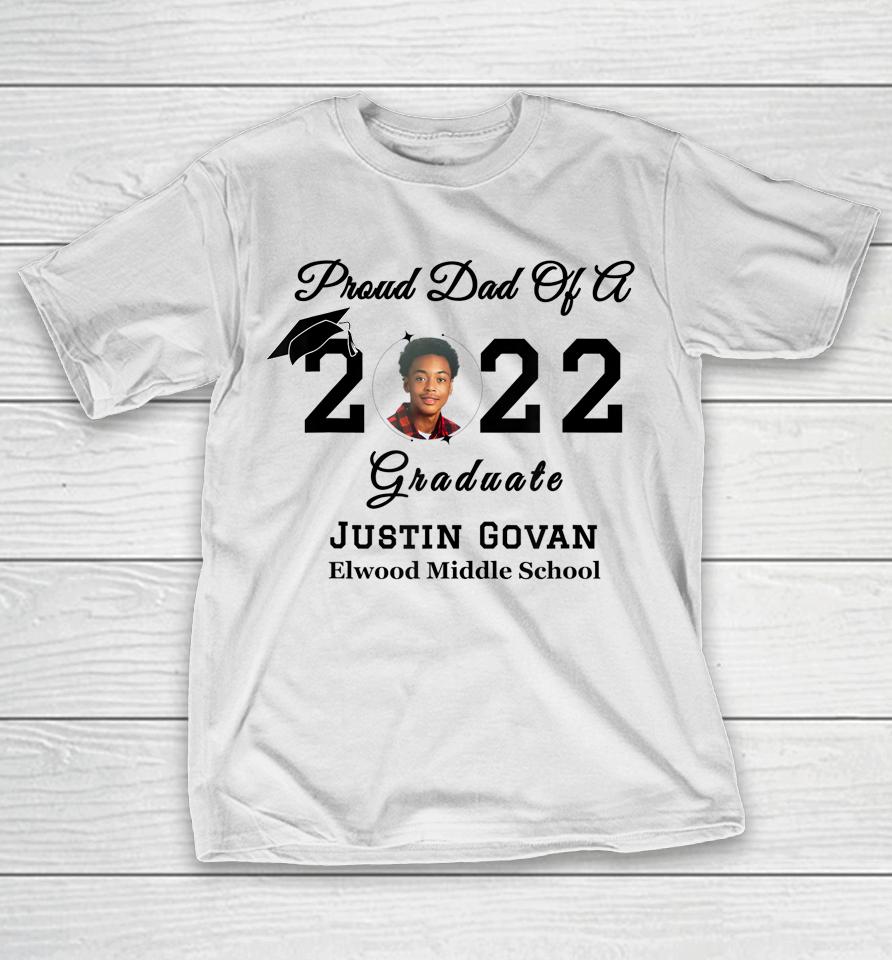 Proud Dad Of A 2022 Grad Personal Pic Black T-Shirt