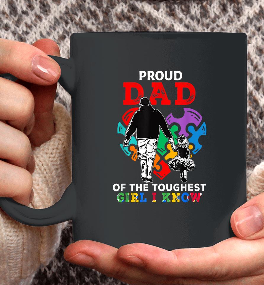 Proud Dad Of The Toughest Girl I Know Cute Puzzle Heart Coffee Mug