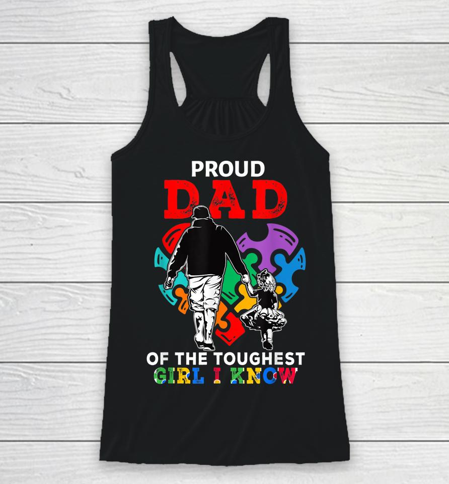 Proud Dad Of The Toughest Girl I Know Cute Puzzle Heart Racerback Tank