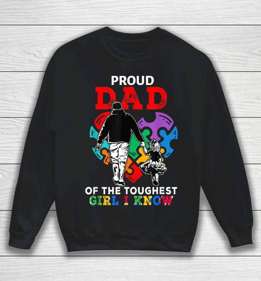 Proud Dad Of The Toughest Girl I Know Cute Puzzle Heart Sweatshirt