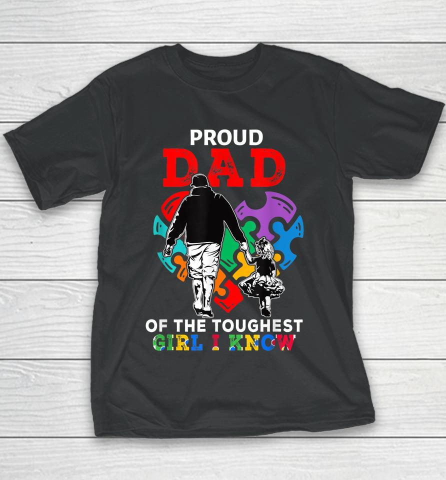 Proud Dad Of The Toughest Girl I Know Cute Puzzle Heart Youth T-Shirt