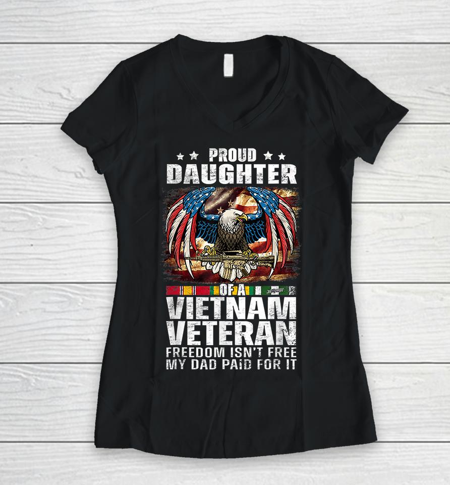 Proud Daughter Of A Vietnam Veteran Women V-Neck T-Shirt