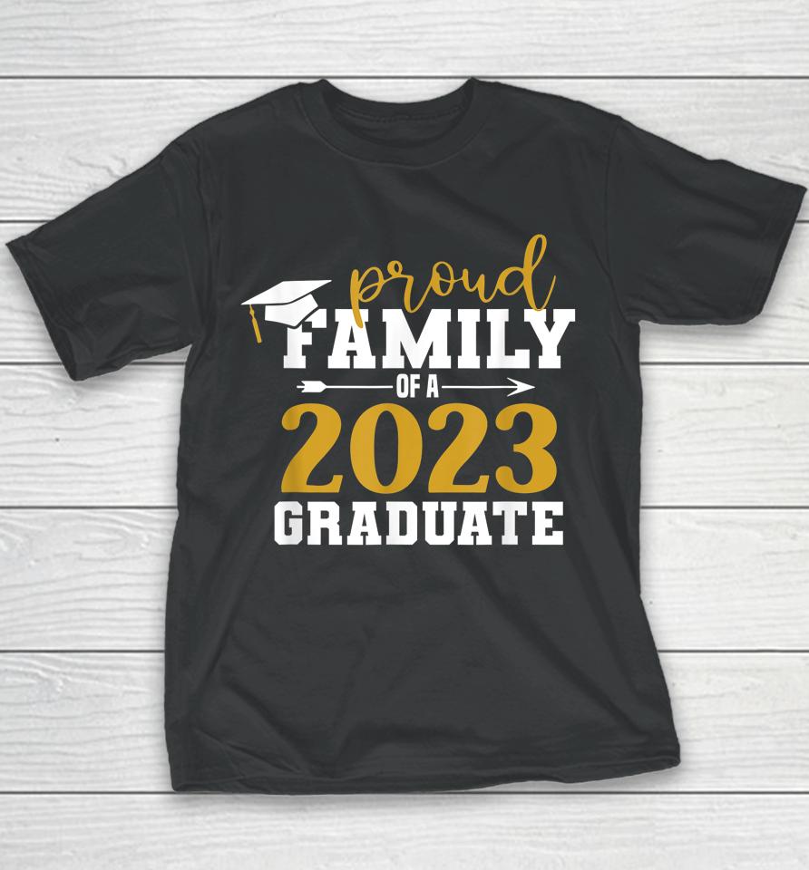 Proud Family Graduate 2023 Graduation Gifts Senior 2023 Youth T-Shirt