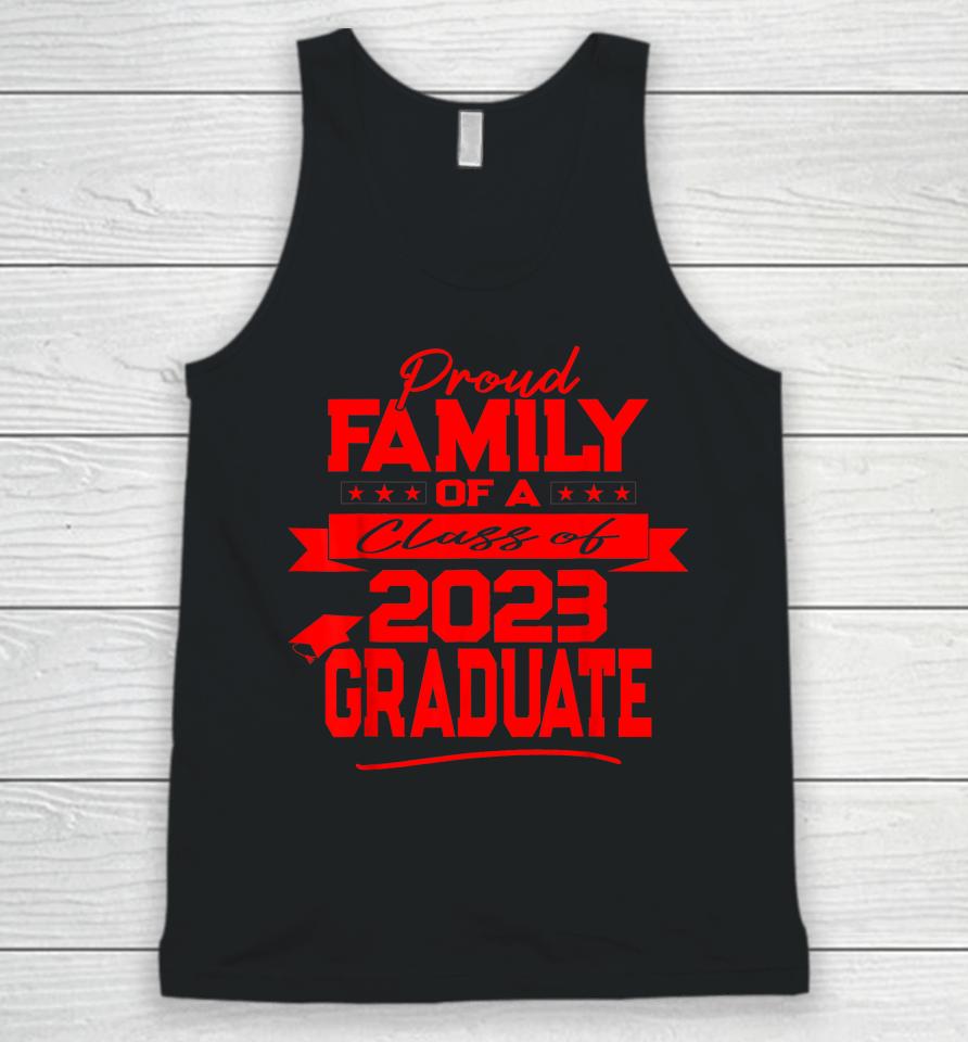 Proud Family Of A Class Of 2023 Graduate Unisex Tank Top