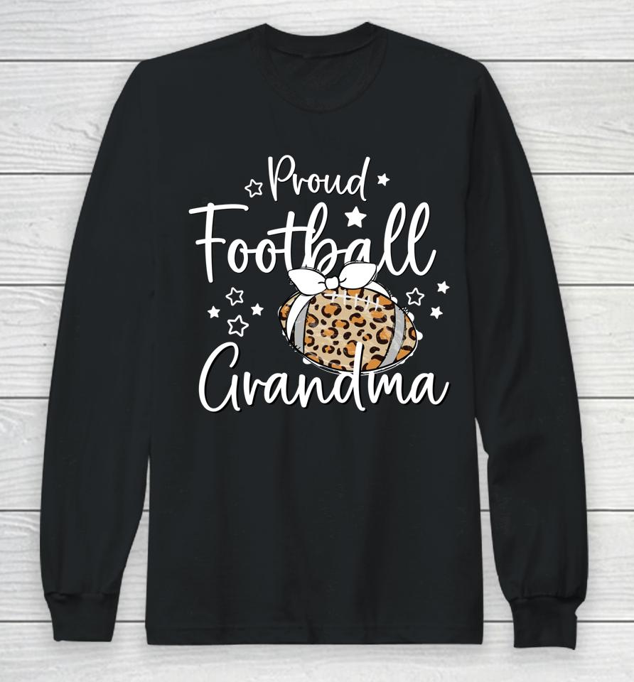 Proud Football Grandma Leopard Game Day Spirit Long Sleeve T-Shirt