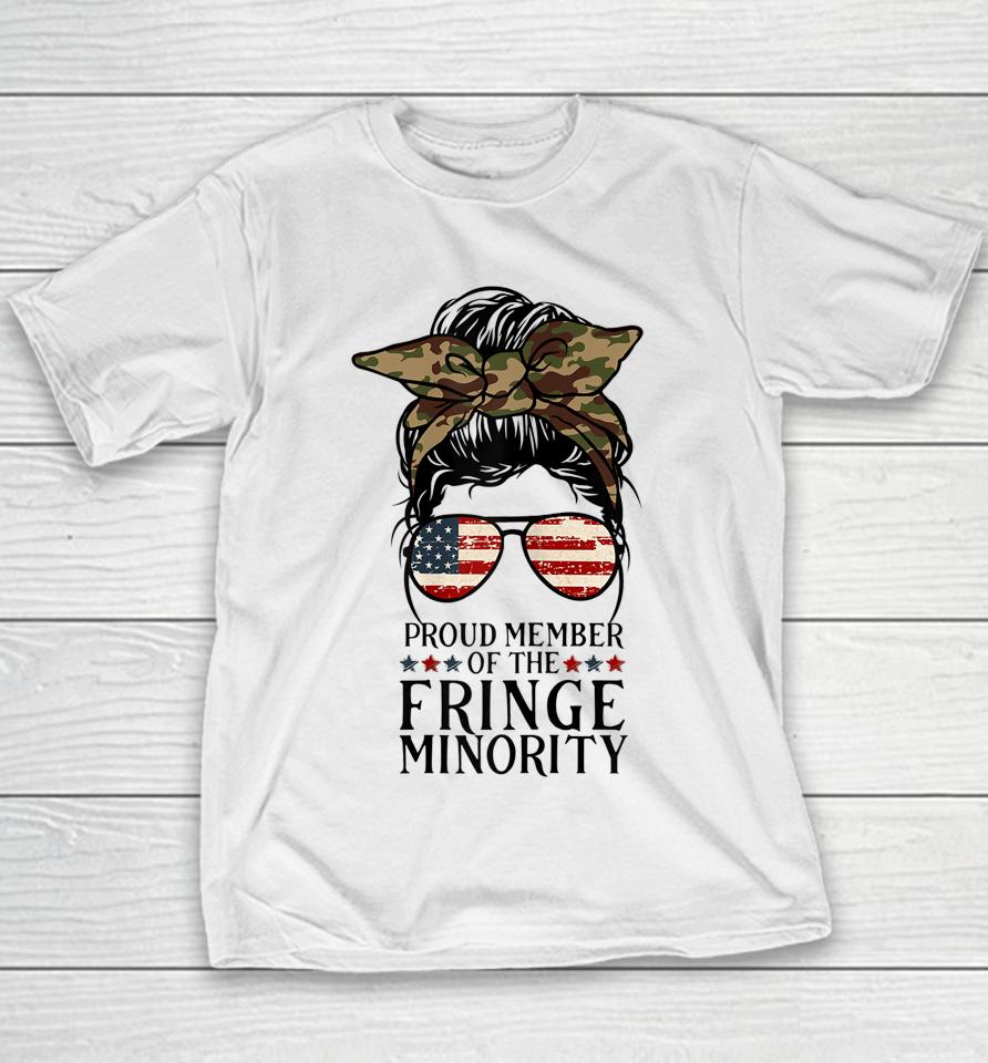Proud Fringe Minority Member For American Messy Bun Youth T-Shirt