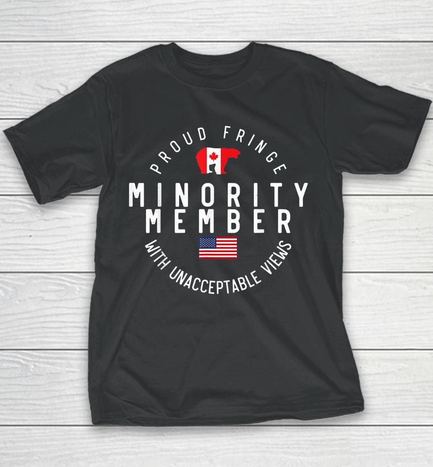 Proud Fringe Minority Member Freedom Convoy 2022 Truckers Youth T-Shirt