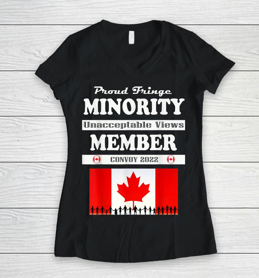 Proud Fringe Minority Member Freedom Convoy 2022 Truckers Women V-Neck T-Shirt