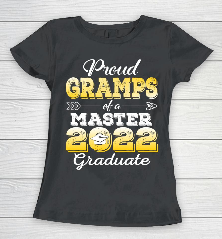 Proud Gramps Of 2022 Class Master Graduate Family Women T-Shirt