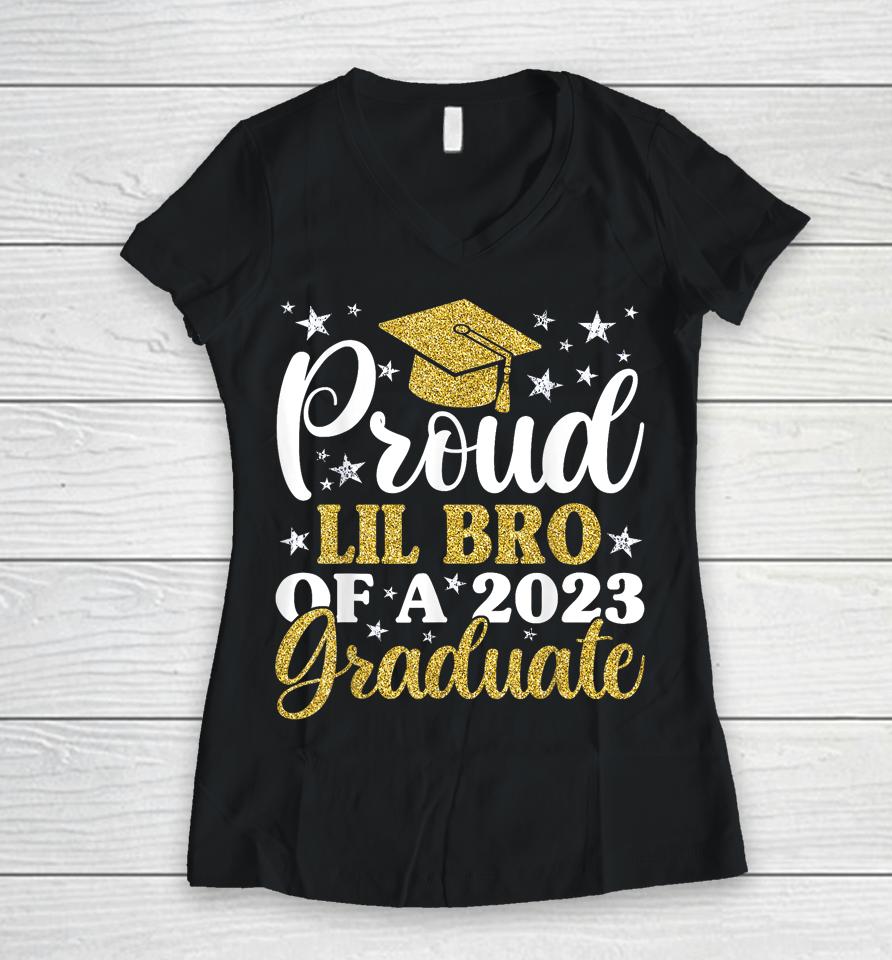 Proud Lil Bro Of A 2023 Graduate, Graduation Family Women V-Neck T-Shirt