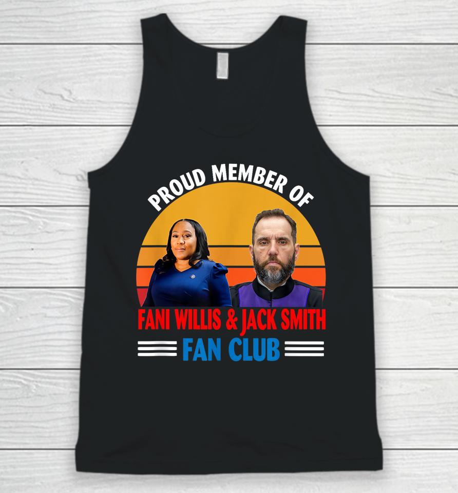 Proud Member Of Fani Willis And Jack Smith Fan Club Unisex Tank Top