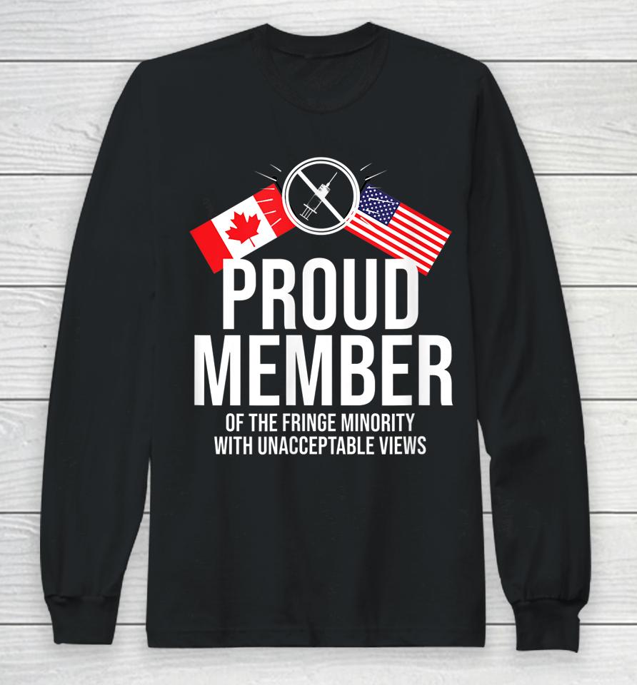 Proud Member Of Fringe Minority America And Canada Together Long Sleeve T-Shirt