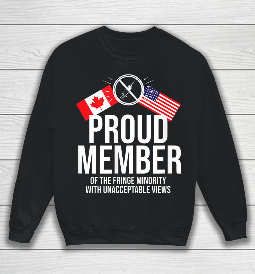 Proud Member Of Fringe Minority America And Canada Together Sweatshirt