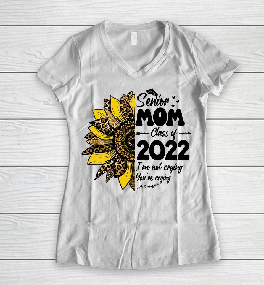Proud Mom Of A 2022 Senior Graduation Mothers Day Women V-Neck T-Shirt