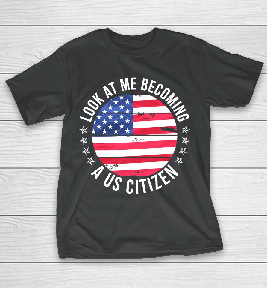 Proud New Us Citizen Funny Us Citizenship T-Shirt