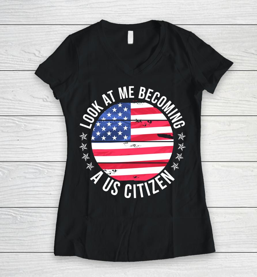 Proud New Us Citizen Funny Us Citizenship Women V-Neck T-Shirt