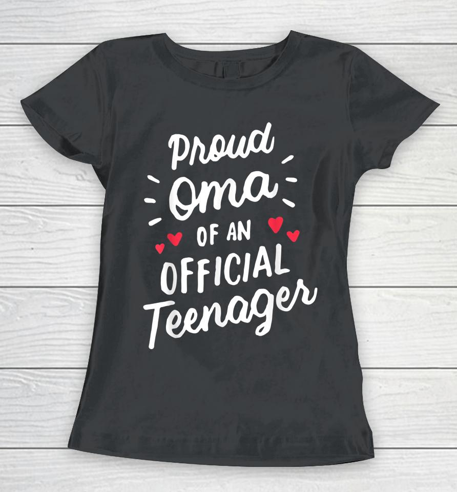 Proud Oma Of An Official Teenager 13Th Birthday Party Women T-Shirt