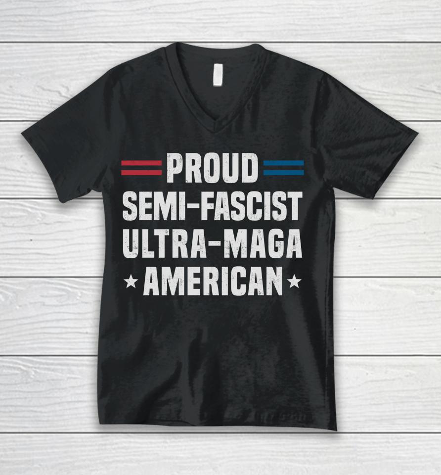 Proud Semi-Fascist Ultra Maga American Unisex V-Neck T-Shirt