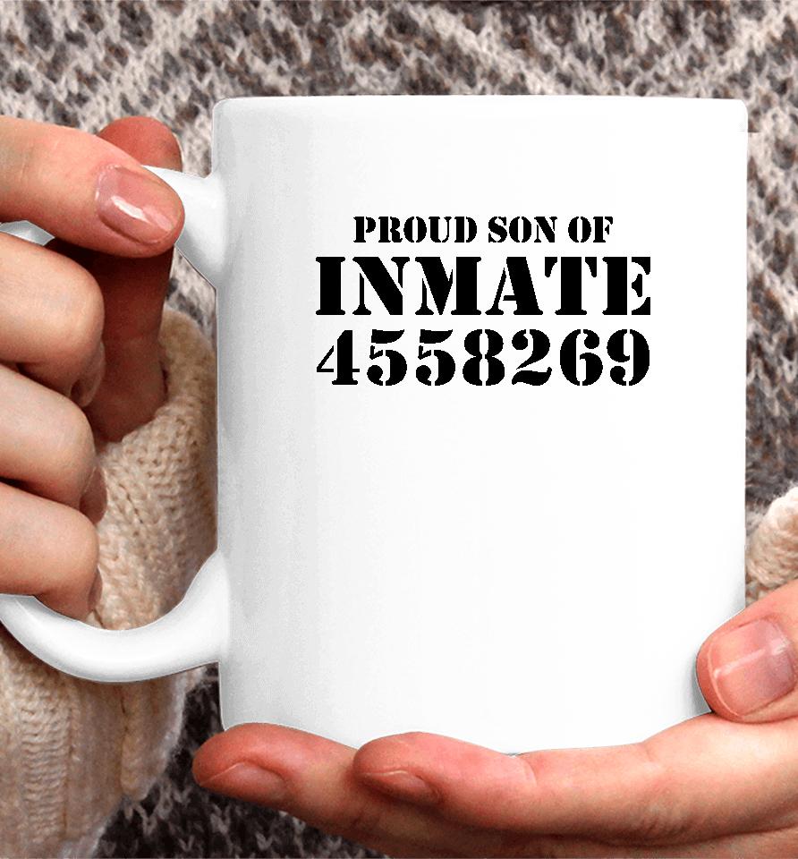 Proud Son Of Inmate 4558269 Coffee Mug