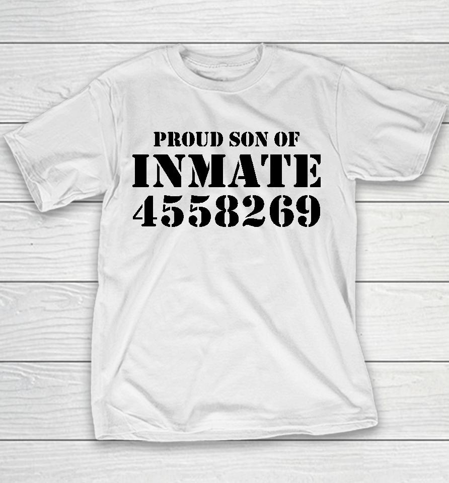 Proud Son Of Inmate 4558269 Youth T-Shirt