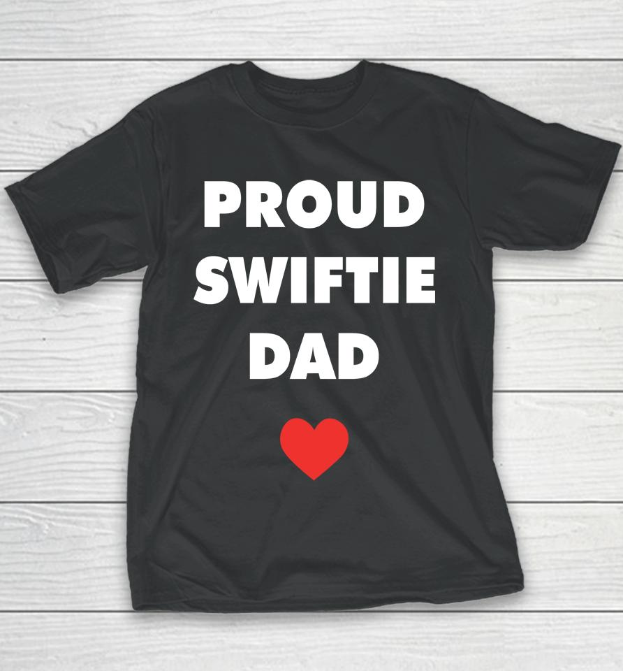 Proud Swiftie Dad Youth T-Shirt