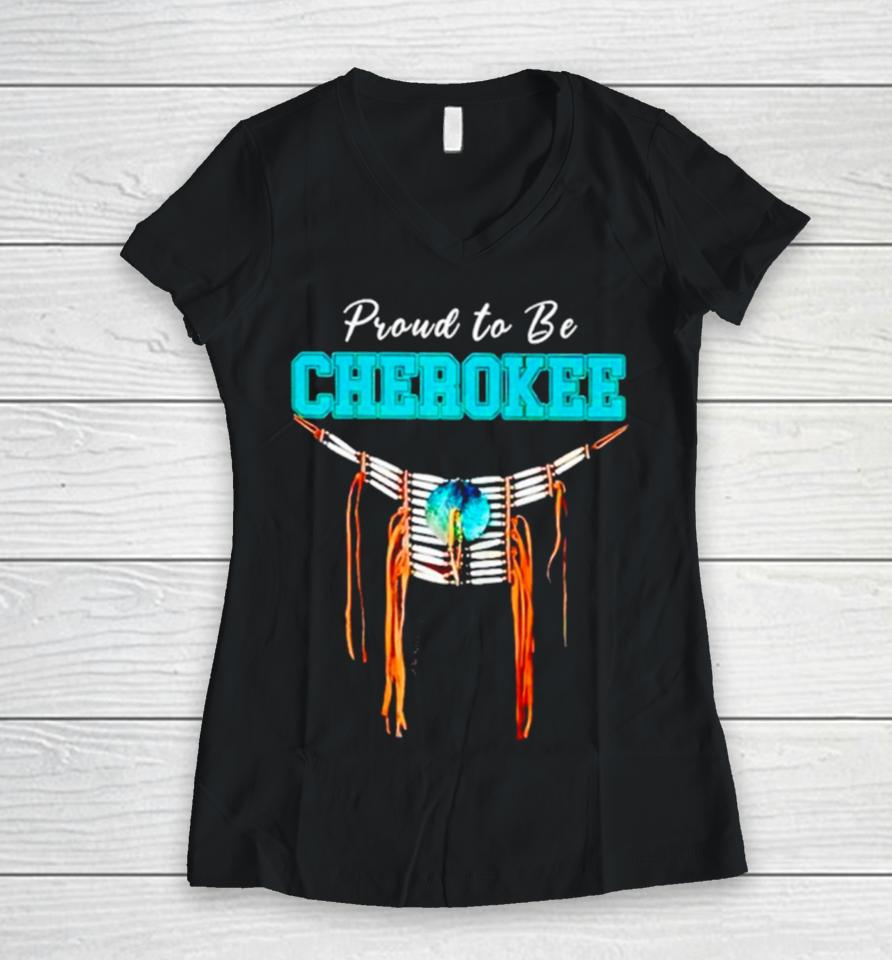 Proud To Be Cherokee Women V-Neck T-Shirt