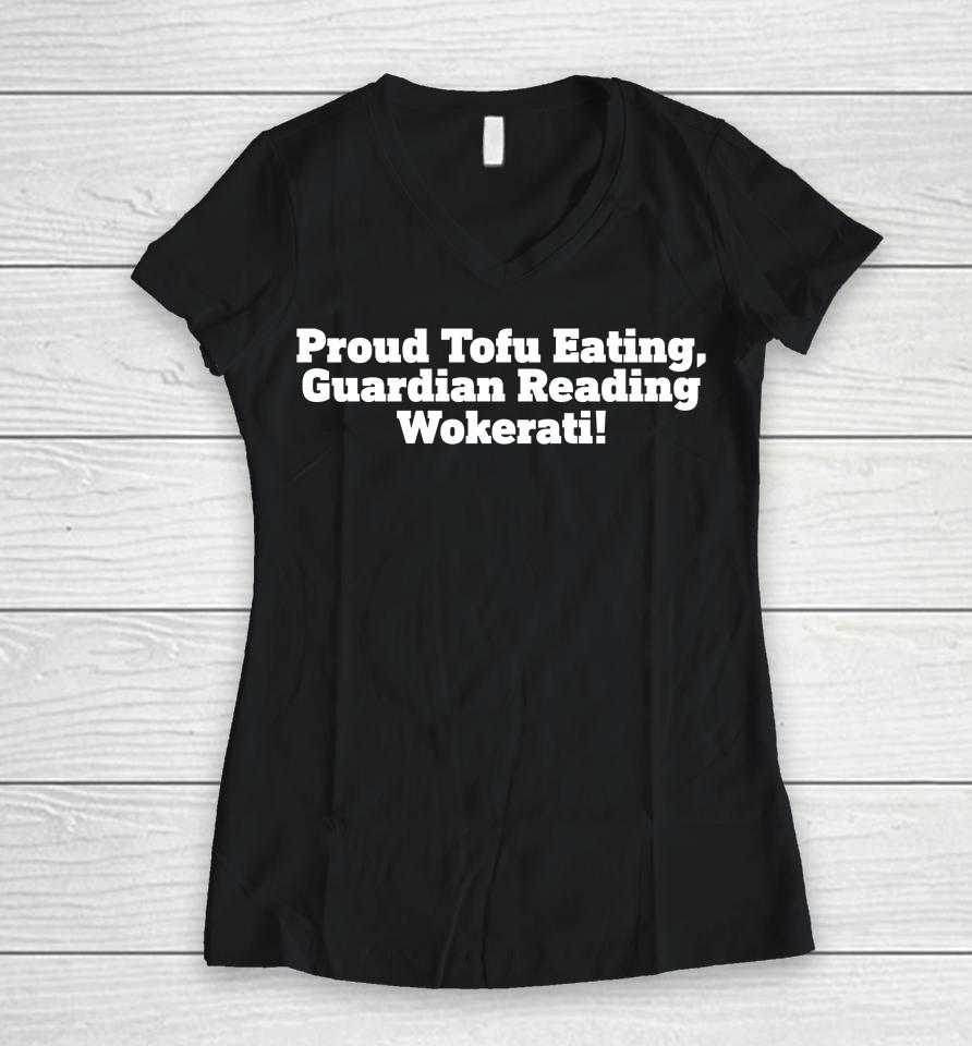 Proud Tofu Eating Guardian Reading Wokerati Women V-Neck T-Shirt