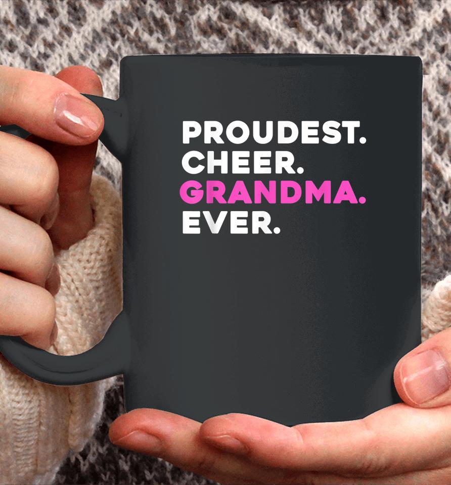 Proudest Cheer Grandma Ever Coffee Mug