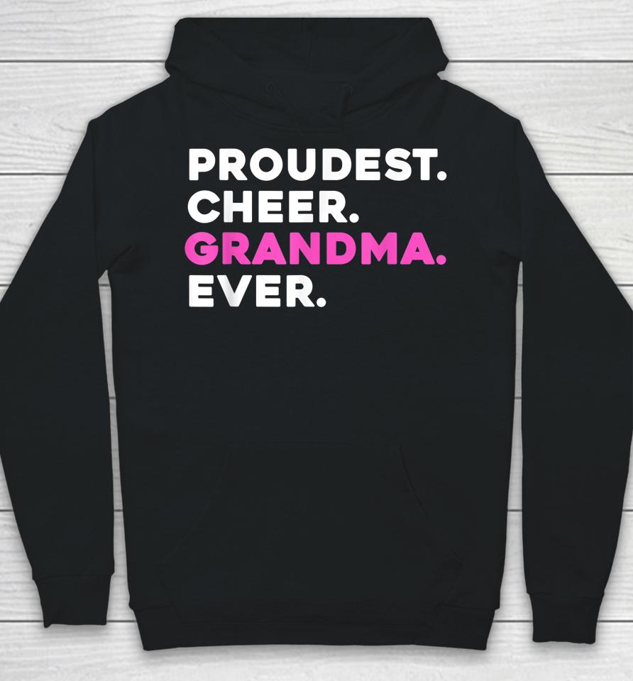 Proudest Cheer Grandma Ever Hoodie