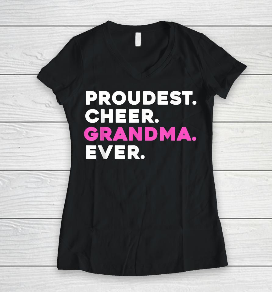 Proudest Cheer Grandma Ever Women V-Neck T-Shirt