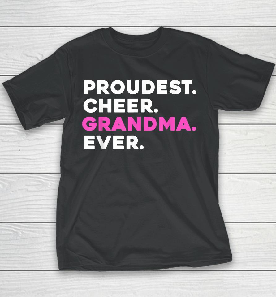 Proudest Cheer Grandma Ever Youth T-Shirt