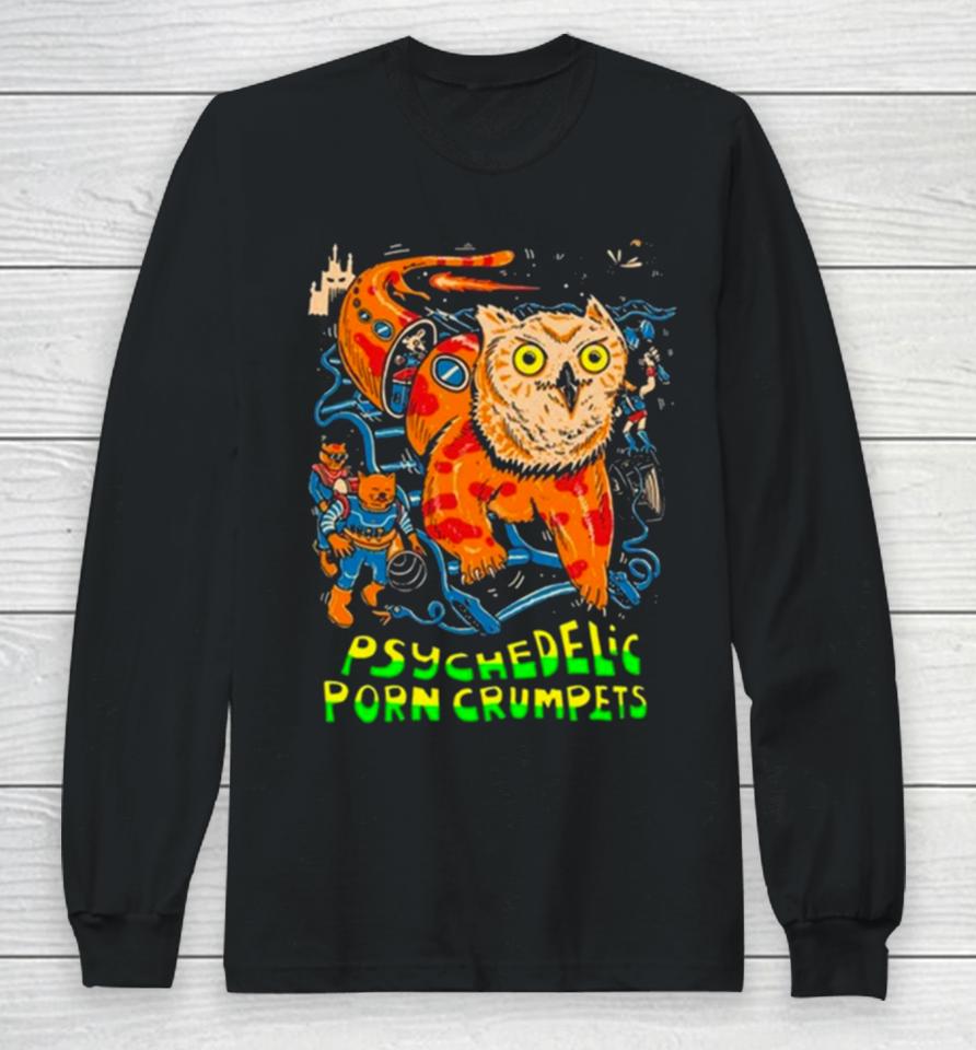 Psychedelic Porn Crumpets Tour 2024 Long Sleeve T-Shirt