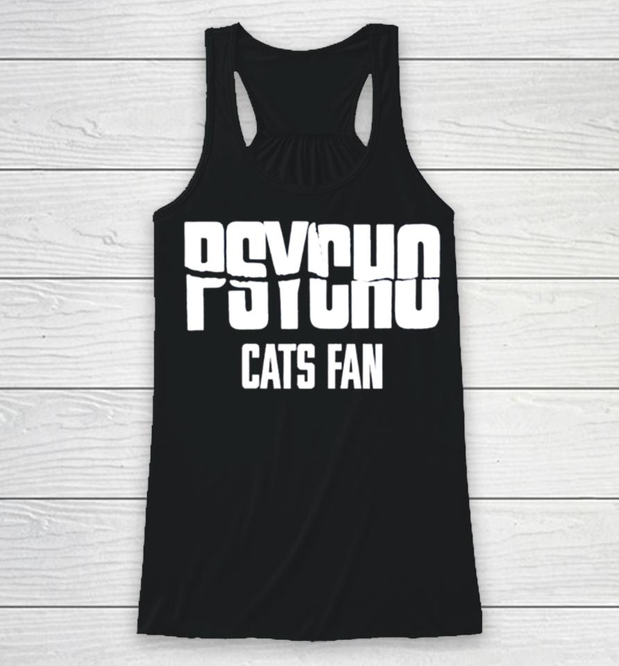 Psycho Cats Fan Racerback Tank