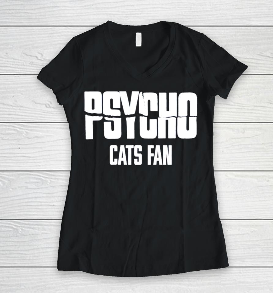 Psycho Cats Fan Women V-Neck T-Shirt