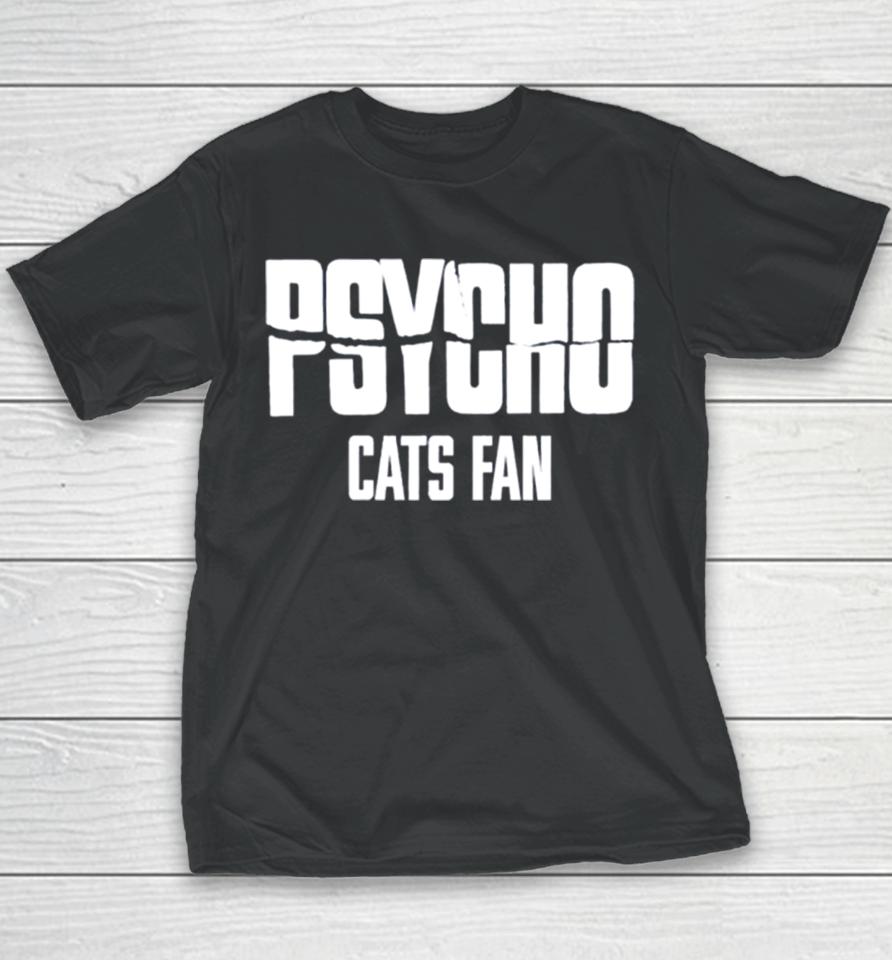 Psycho Cats Fan Youth T-Shirt