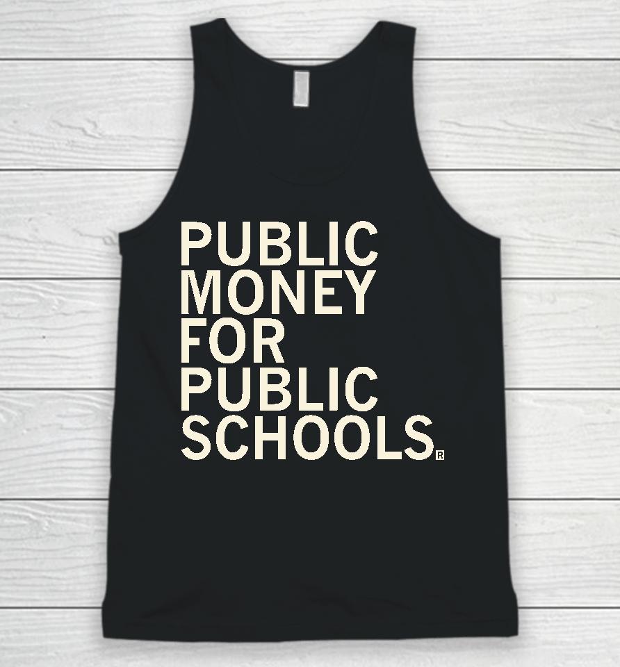 Public Money For Public Schools Unisex Tank Top