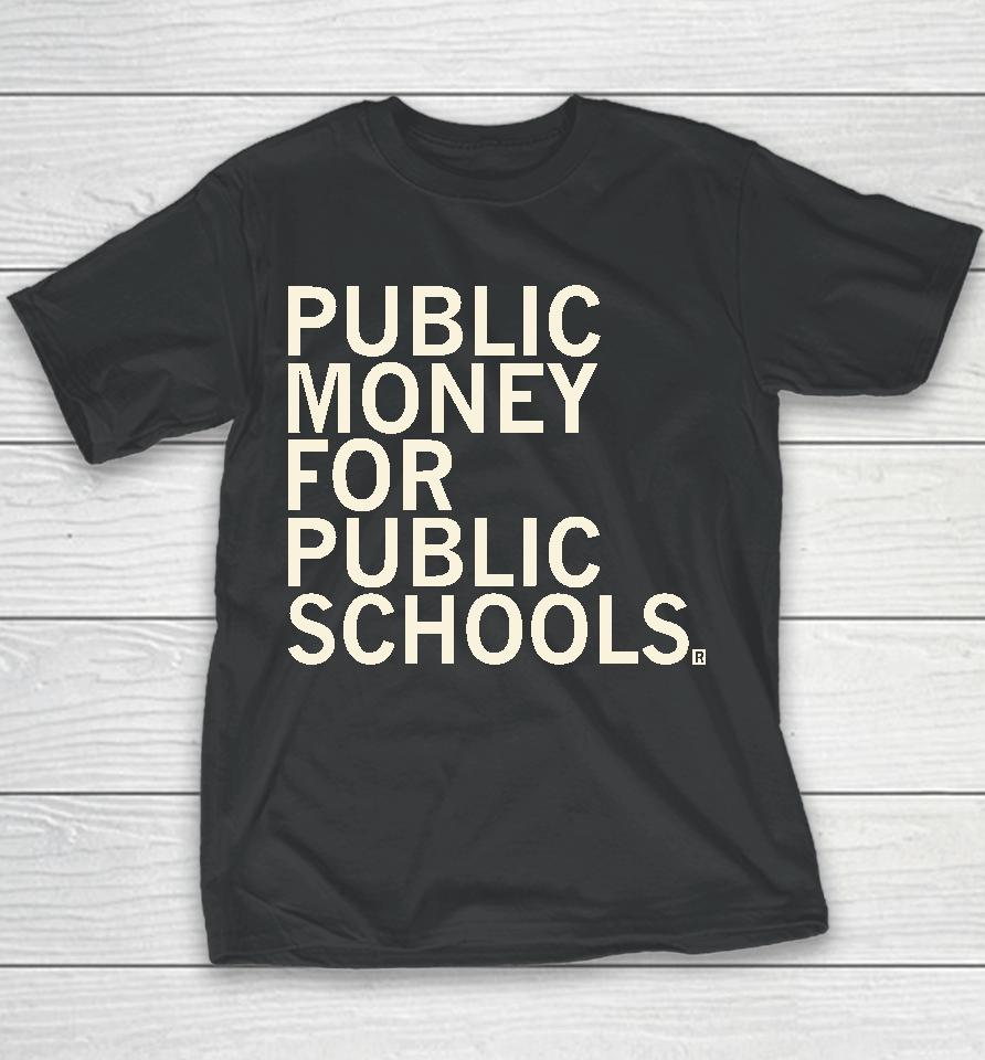 Public Money For Public Schools Youth T-Shirt