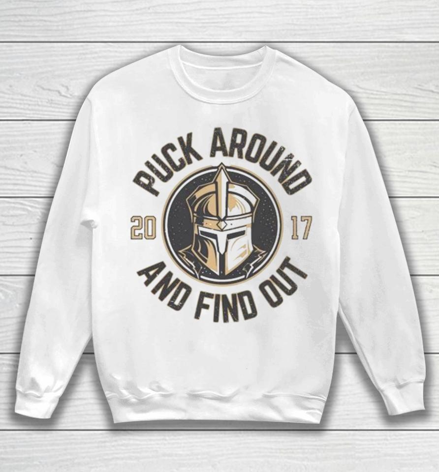 Puck Around And Find Out Vegas Golden Knights Sweatshirt