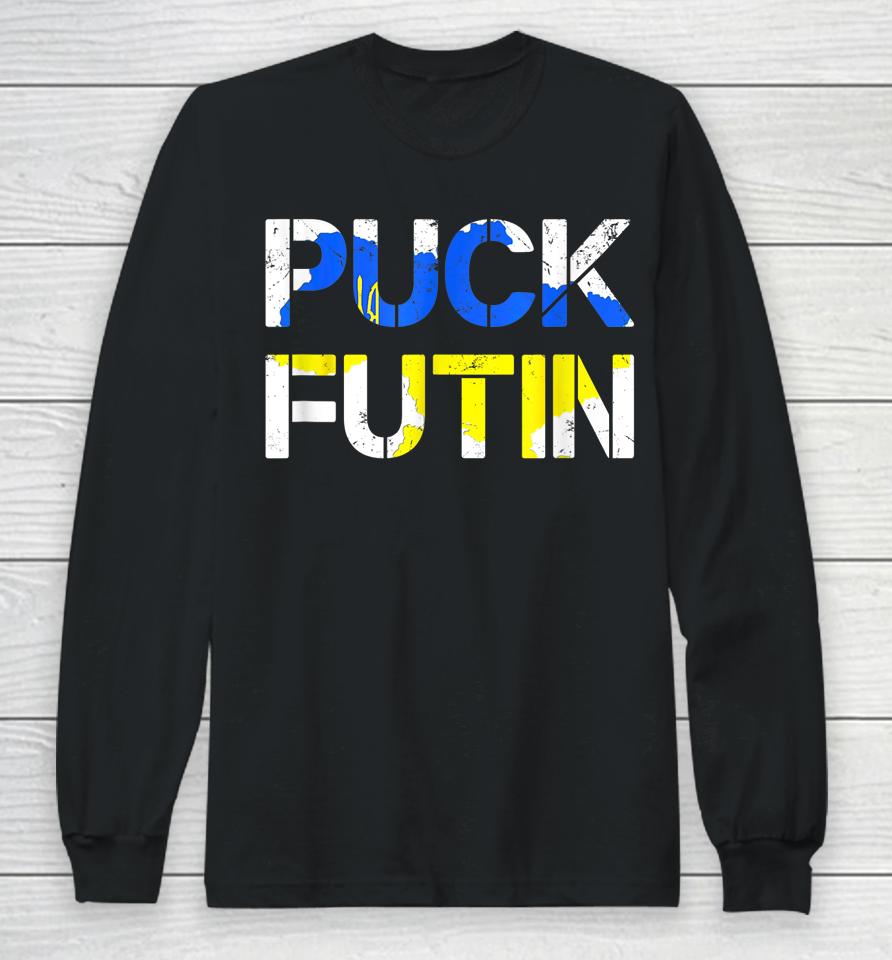 Puck Futin Funny Fuck Putin Long Sleeve T-Shirt