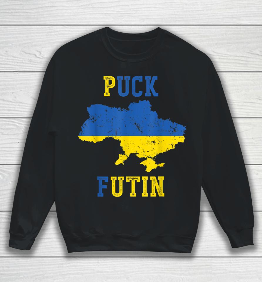 Puck Futin Funny I Stand With Ukraine Ukrainian Love Support Sweatshirt