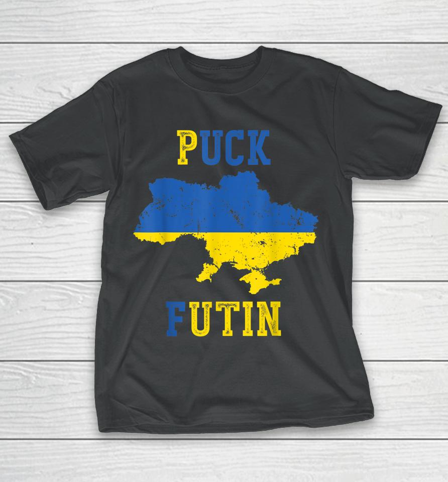 Puck Futin Funny I Stand With Ukraine Ukrainian Love Support T-Shirt