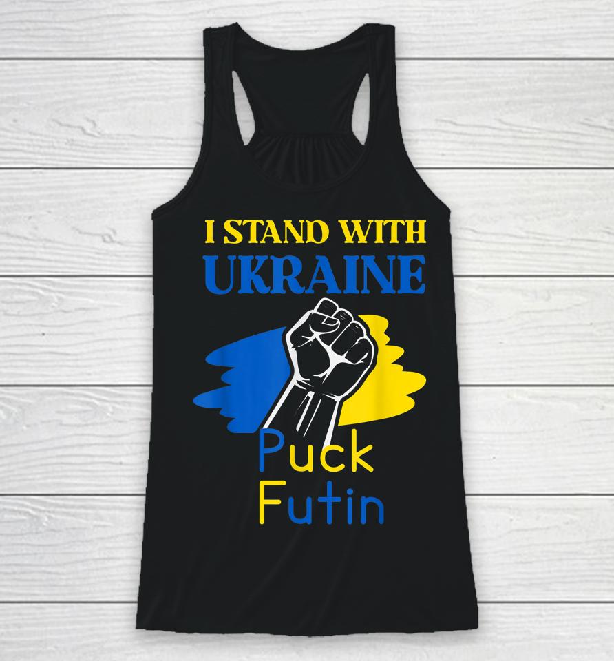 Puck Futin I Stand With Ukraine Racerback Tank