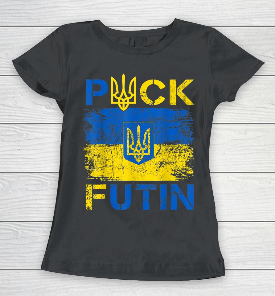 Puck Futin Meme I Stand With Ukraine Ukrainian Lover Support Women T-Shirt