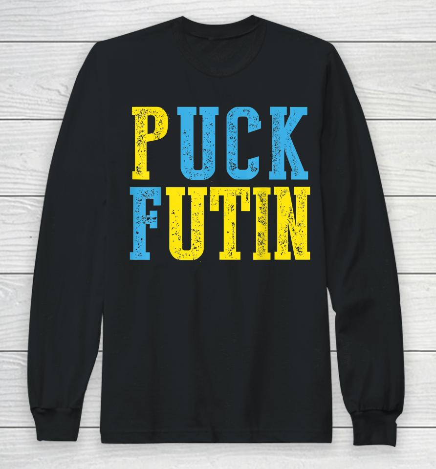 Puck Futin Meme I Stand With Ukraine Ukrainian Lover Support Long Sleeve T-Shirt