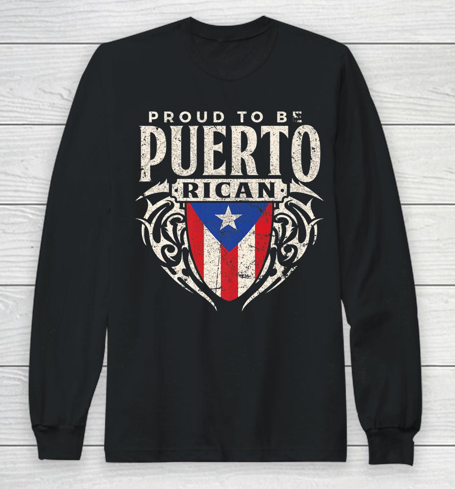 Puerto Rico Flag Tee Proud To Be Puerto Rican Souvenir Long Sleeve T-Shirt