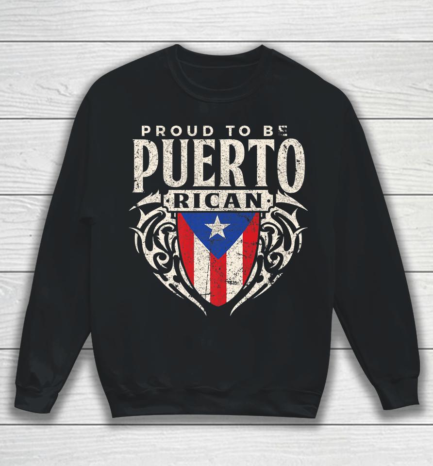Puerto Rico Flag Tee Proud To Be Puerto Rican Souvenir Sweatshirt